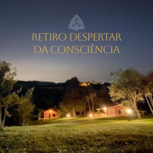 Retiro Despertar da Consciência