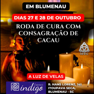 Roda de Cura com Consagração de Cacau em Blumenau