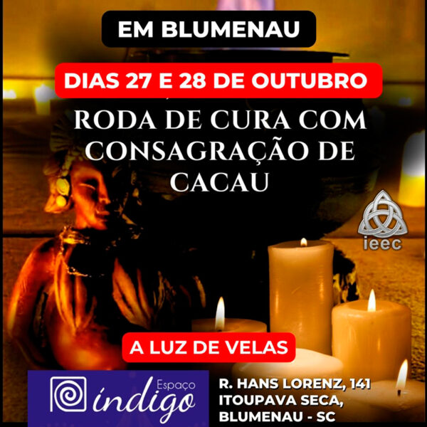 Roda de Cura com Consagração de Cacau em Blumenau
